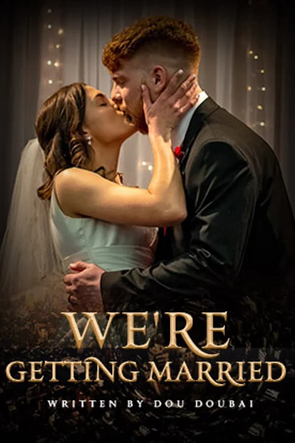 We're Getting Married