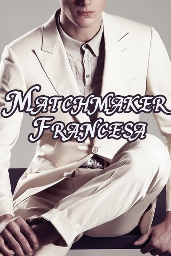 Matchmaker Francesa