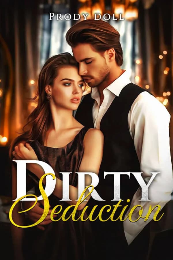 Dirty Seduction