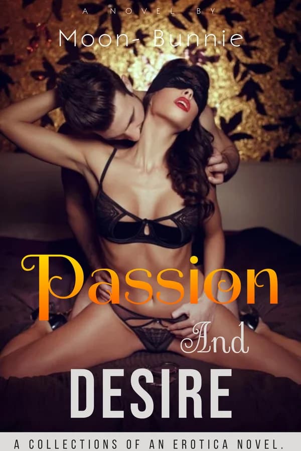 Passion and Desire
