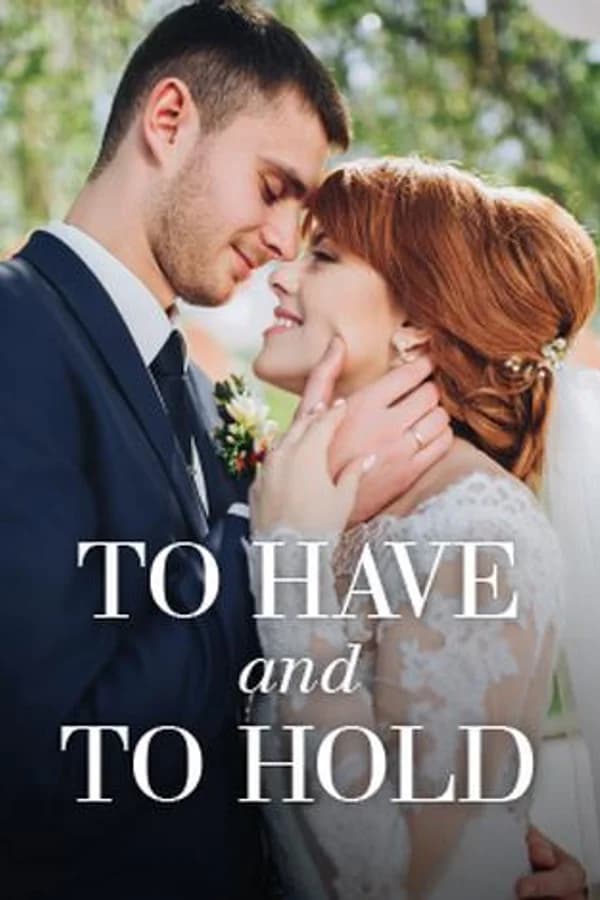 To Have and To Hold