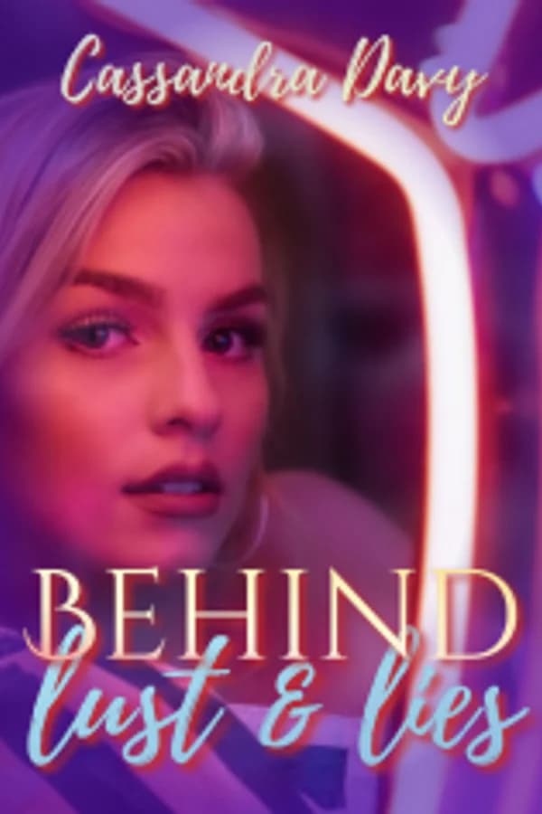 Behind Lust & Lies