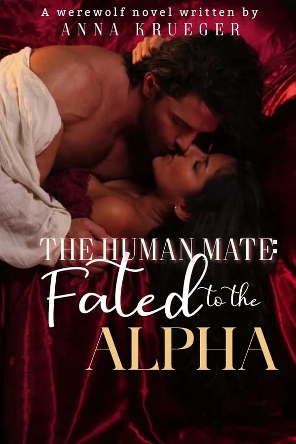 The Human Mate: Fated To The Alpha