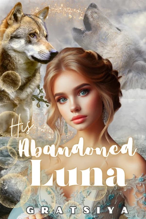 His Abandoned Luna 