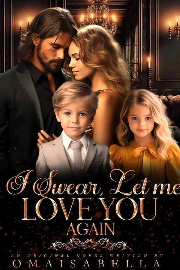 I Swear, Let Me Love You Again