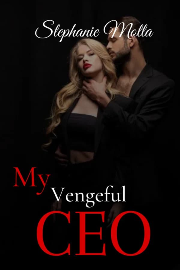 My Vengeful CEO
