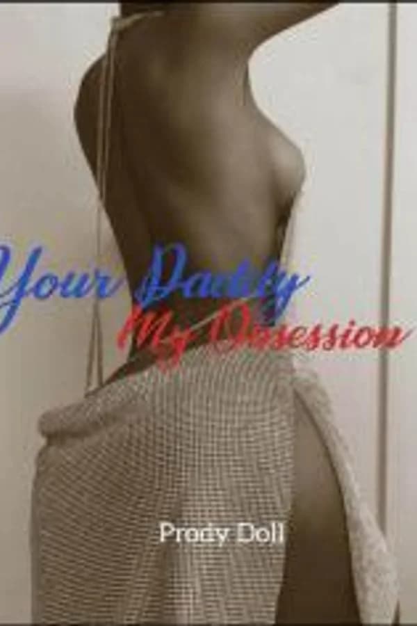 Your Daddy, My Obsession