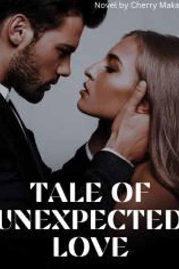 Tale Of An Unexpected Love