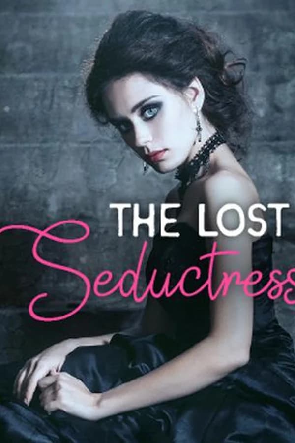 The Lost Seductress