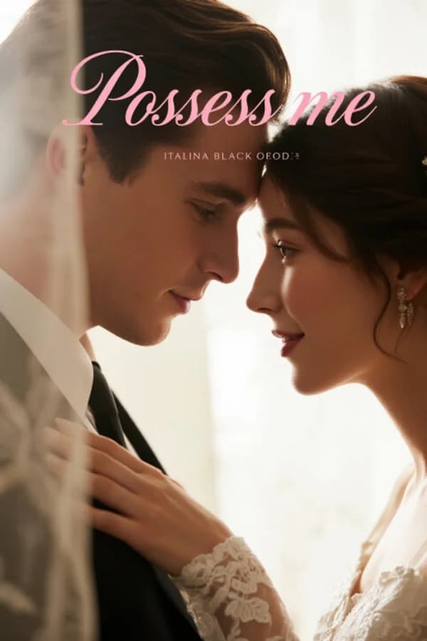 Possess me