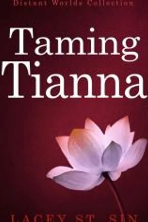 Taming Tianna