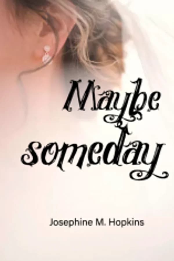 Maybe someday
