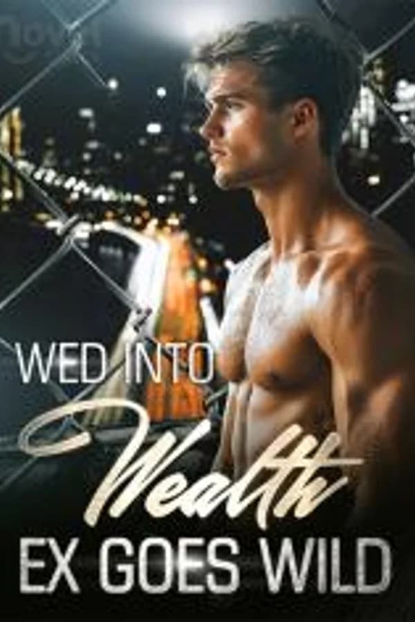 Wed into Wealth, Ex Goes Wild