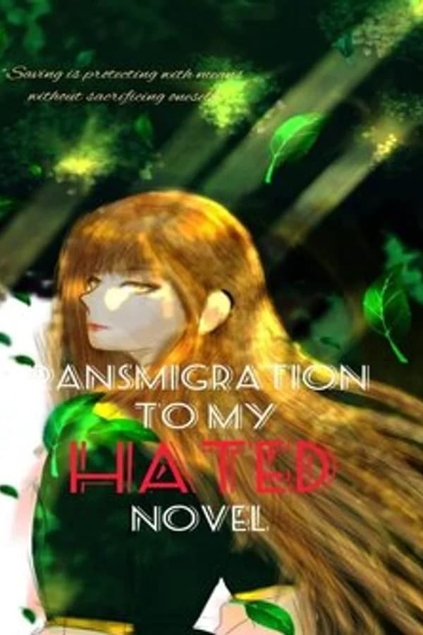 Transmigration to my hated novel