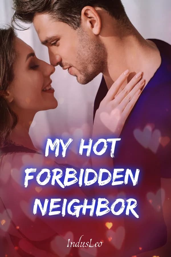 My Hot Forbidden Neighbor