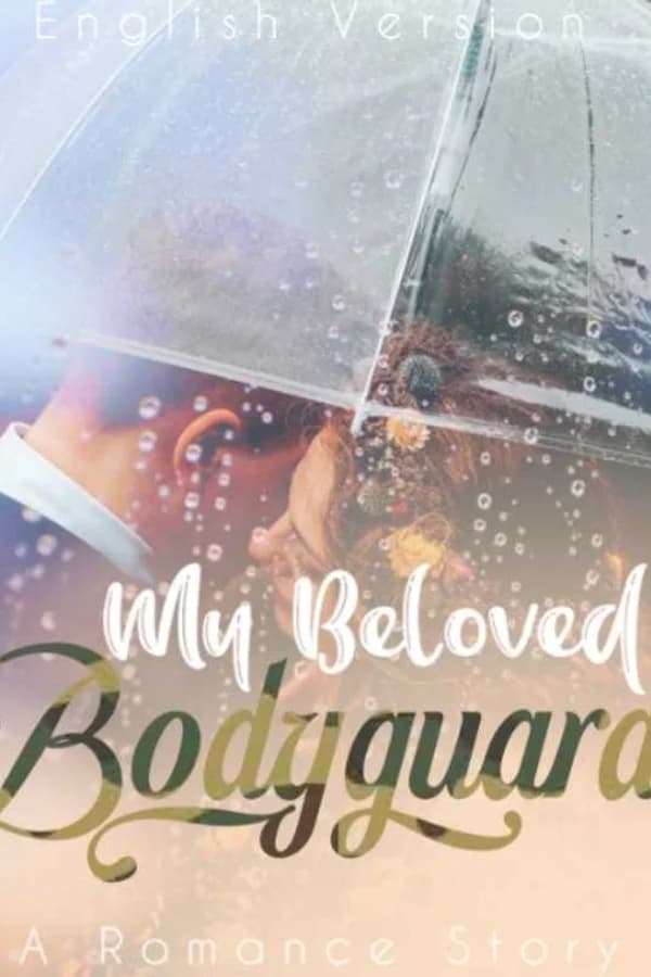 My Beloved Bodyguard(English)