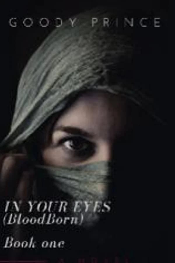 IN YOUR EYES(BLOODBORN) BOOK ONE