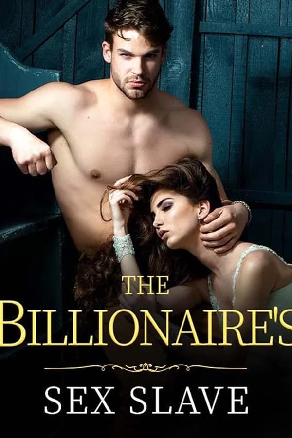 The Billionaire's Sex Slave