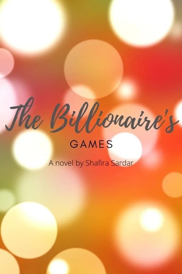 The Billionaire's Games (The Billionaire's Obsession 2)
