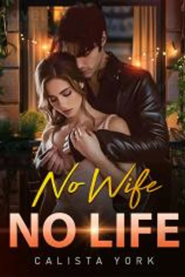 No Wife, No Life