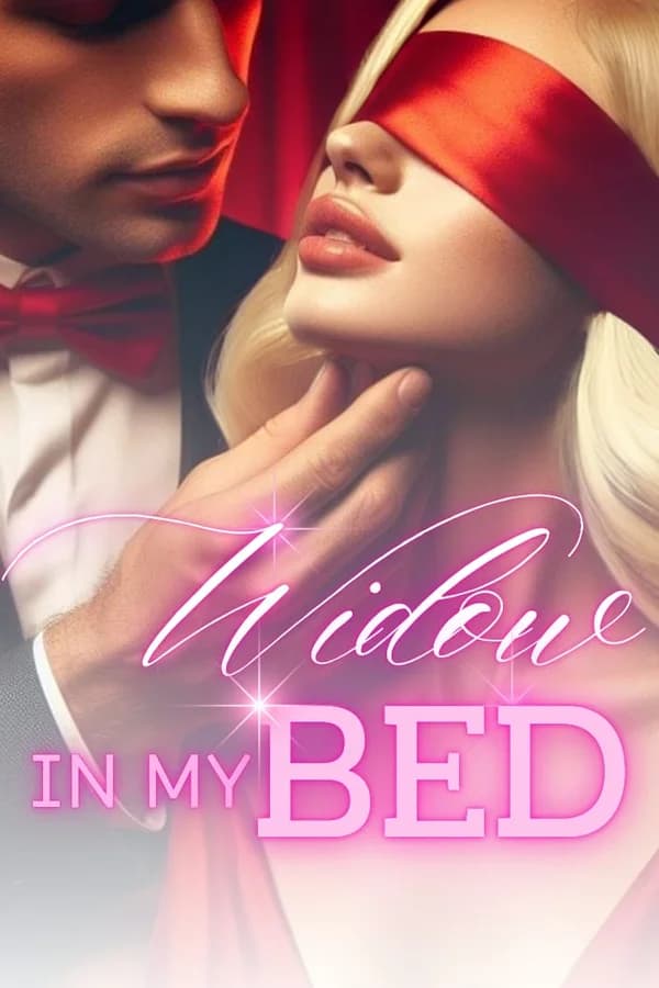 WIDOW IN MY BED