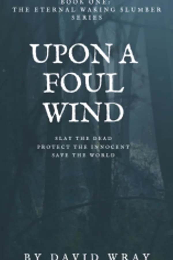 Upon a Foul Wind