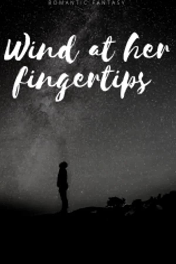 Wind at Her Fingertips