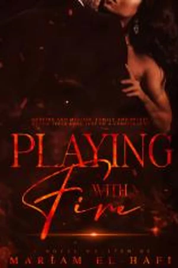 Playing With Fire