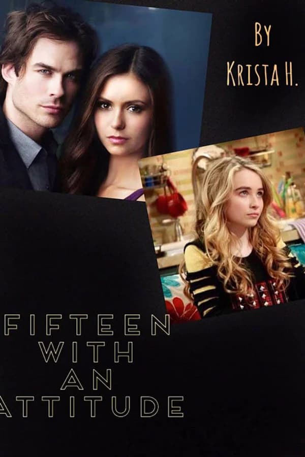 Fifteen with An Attitude