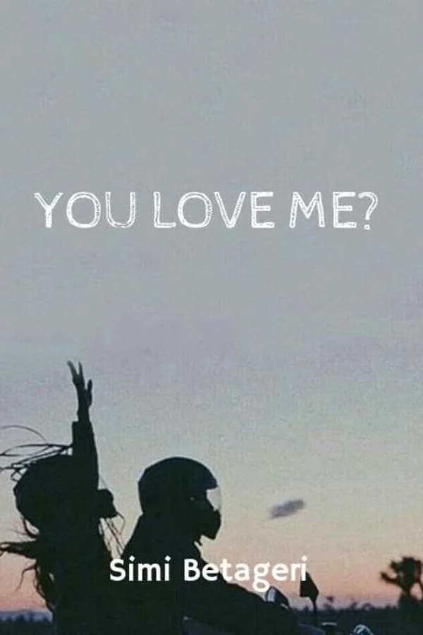 You Love Me?