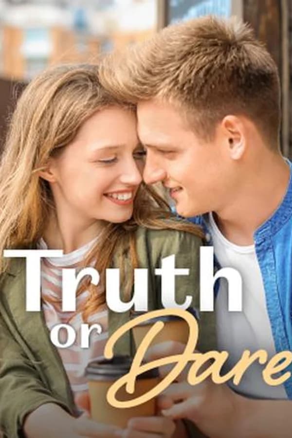 Truth or Dare