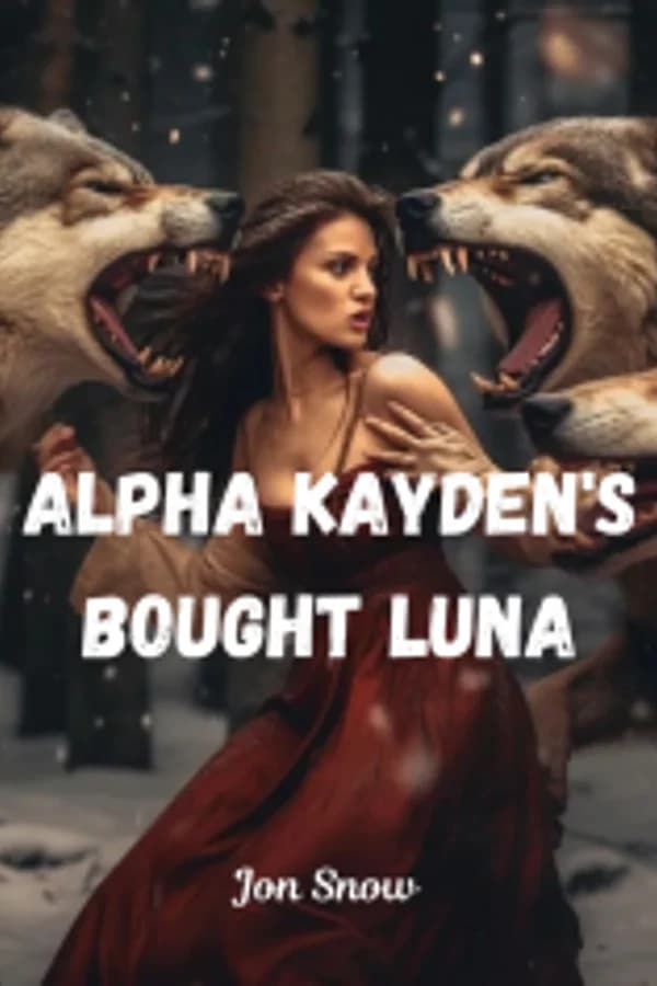 Alpha Kayden's bought Luna
