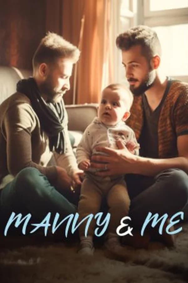 Manny & Me