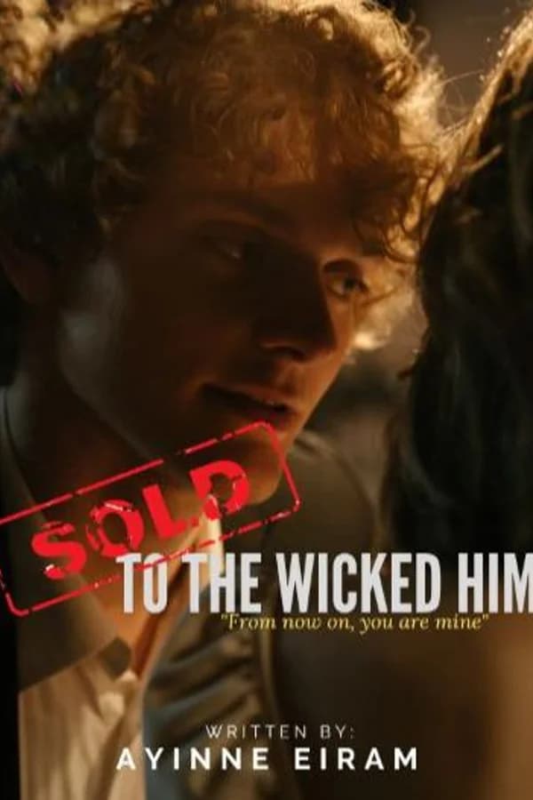 Sold To The Wicked Him