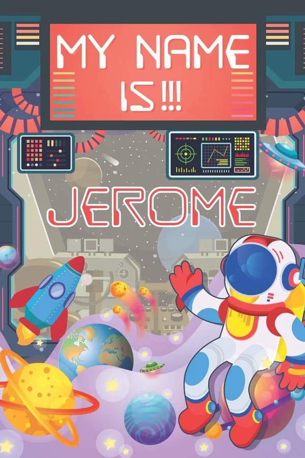 My Name is Jerome!