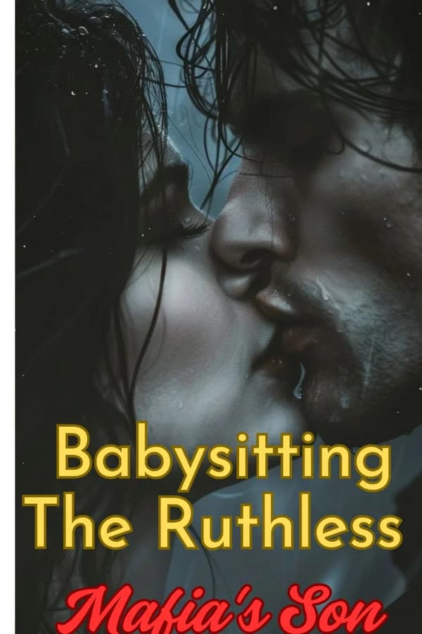 Babysitting The Ruthless Mafia's Son