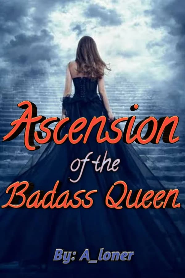 Ascension of the Badass Queen