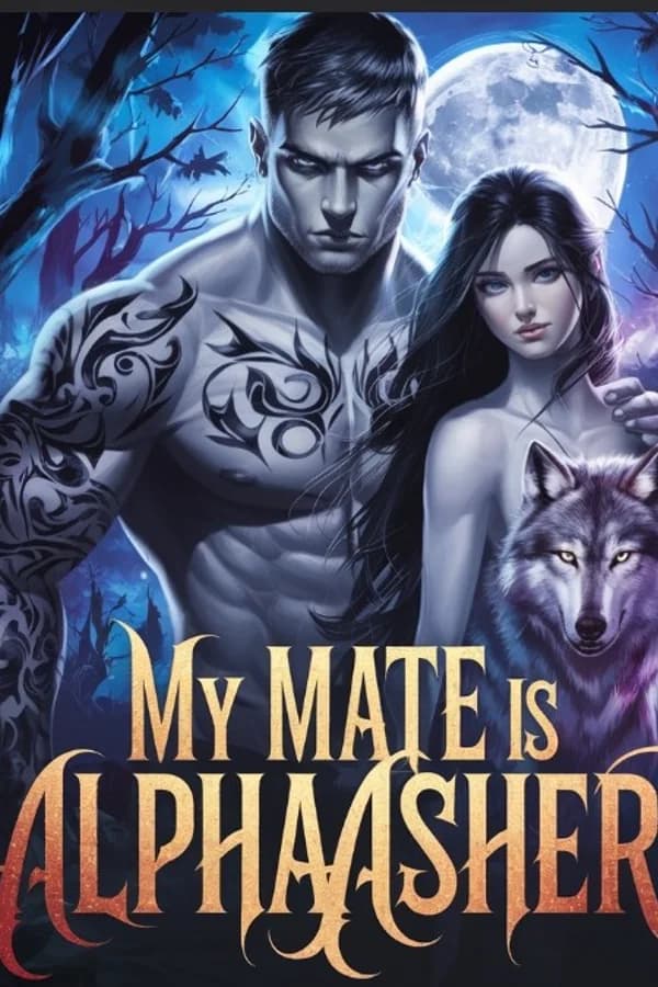 My Mate Is Alpha Asher