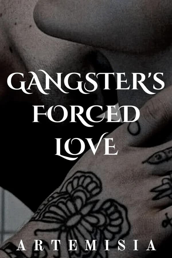 Gangster's Forced Love