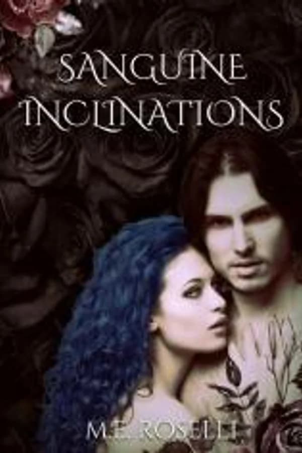 Sanguine Inclinations
