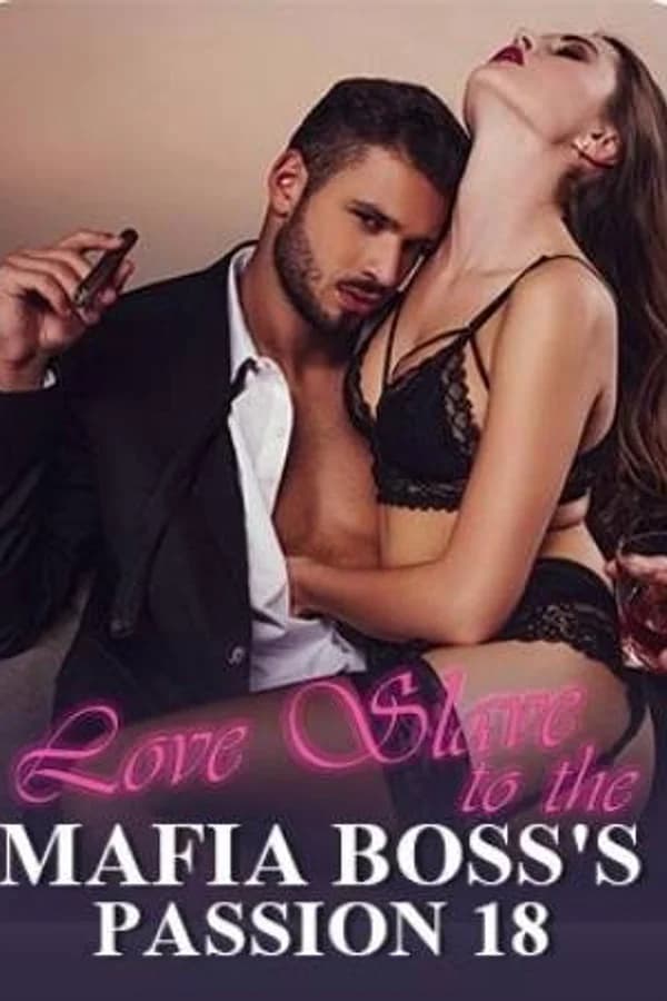 Love Slave to the Mafia Boss's Passion