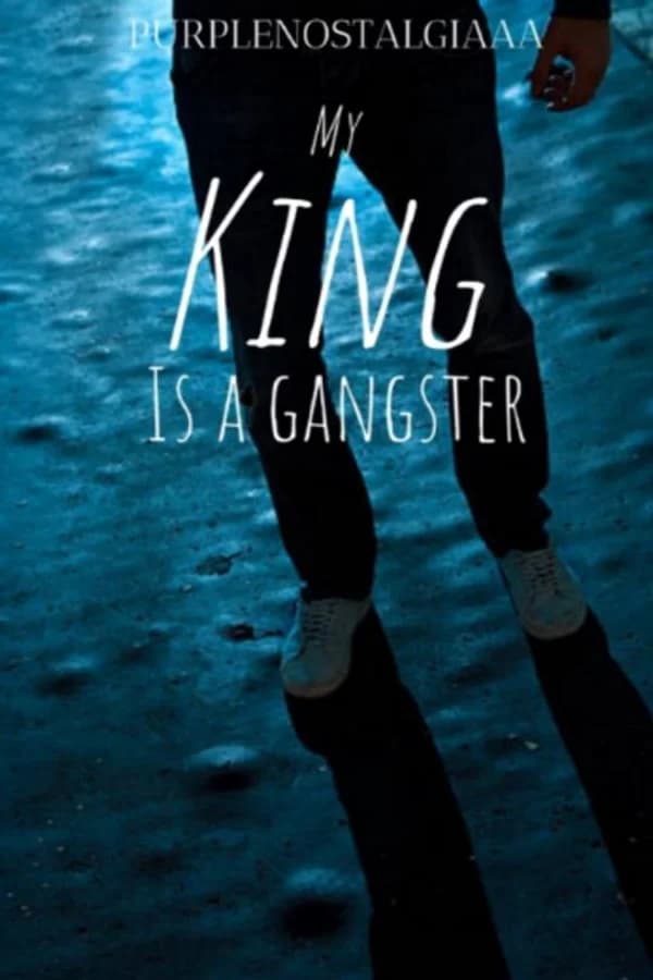 My King is a Gangster