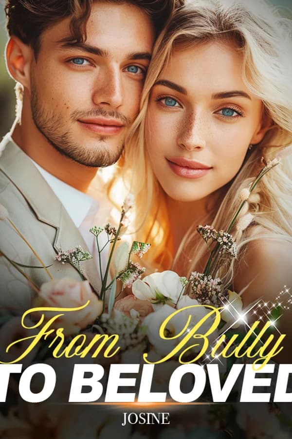 From Bully To Beloved