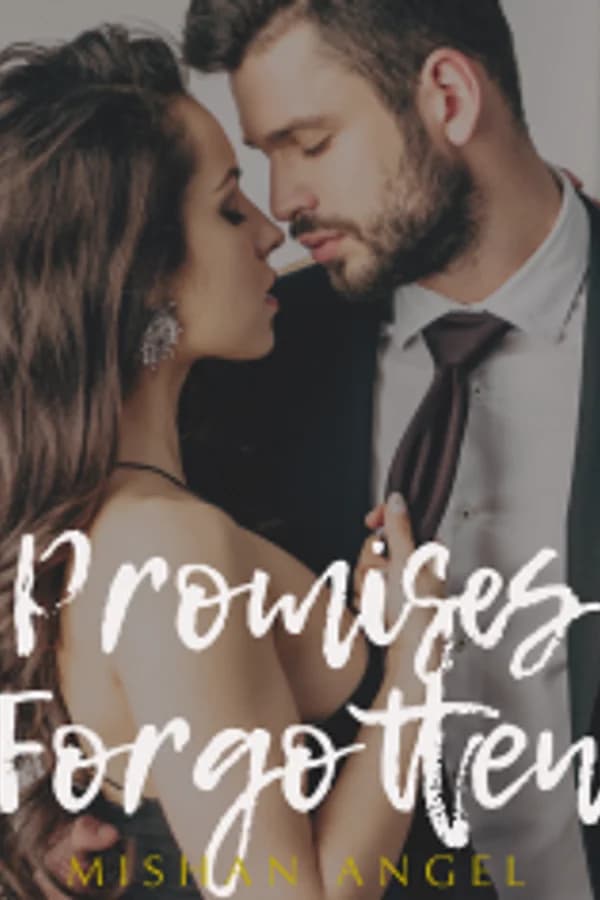 Promises Forgotten