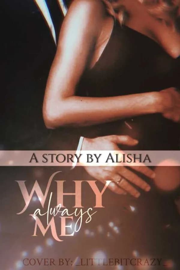 Why Always Me?