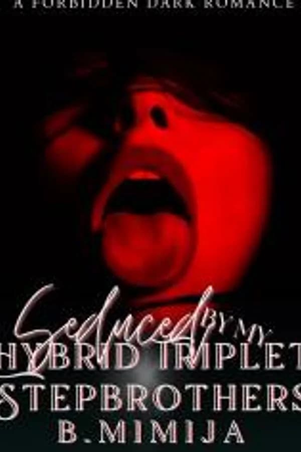 SEDUCED BY MY HYBRID TRIPLET STEPBROTHERS