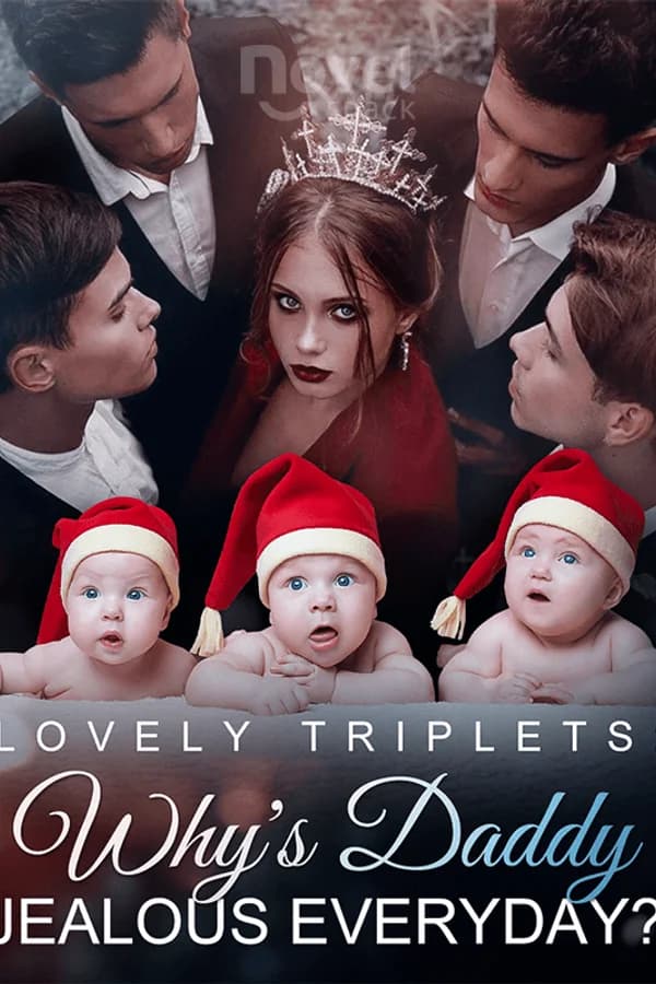 Lovely Triplets: Why's Daddy Jealous Everyday?