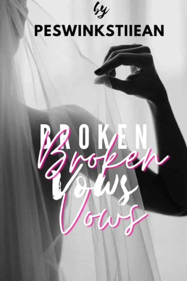 Broken Vows