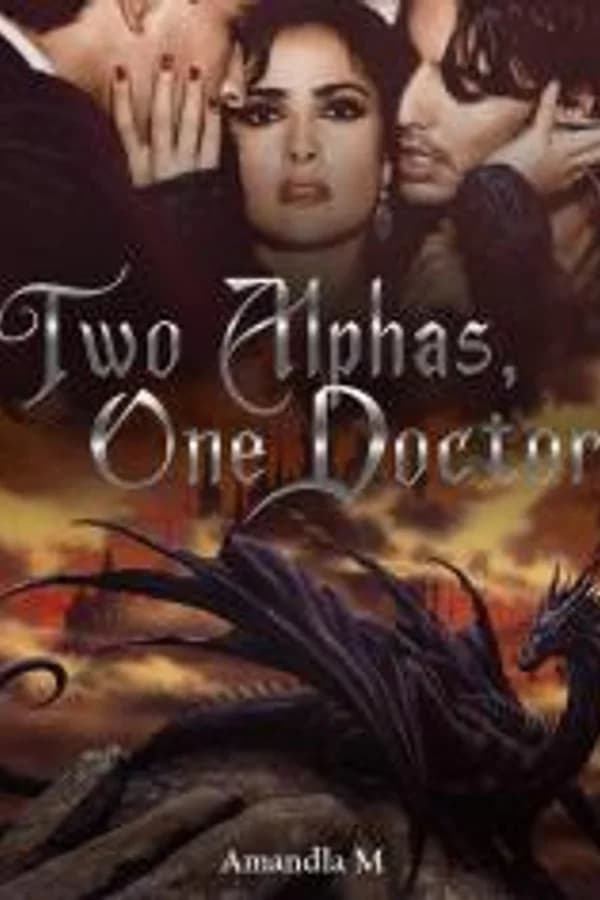Two Alphas, One Doctor
