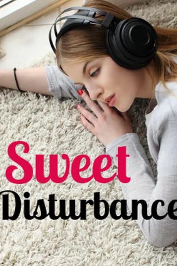 Sweet Disturbance